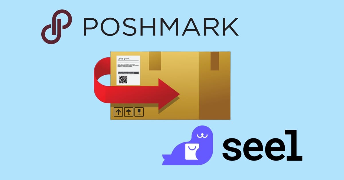 Poshmark Partners With Seel For Worry-Free Returns Pilot
