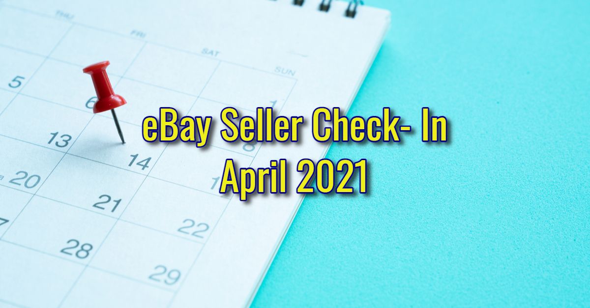 eBay April Seller Check In