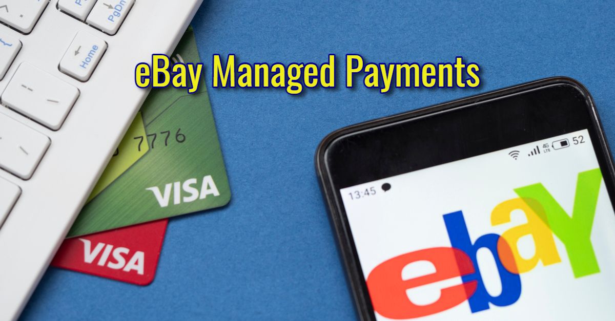Is eBay Making Improvements to Managed Payments?